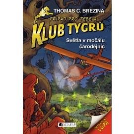 Klub Tygrů – Světla v močálu čarodějnic