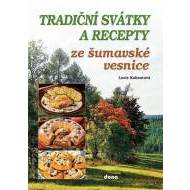 Tradiční svátky a recepty ze šumavské vesnice - cena, srovnání