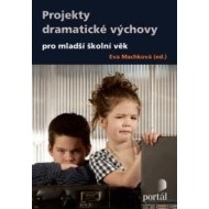 Projekty dramatické výchovy pro mladší školní věk - cena, srovnání