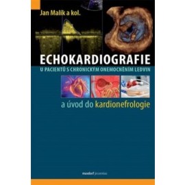 Echokardiografie u pacientů s chronickým onemocněním ledvin a úvod do kardionefrologie