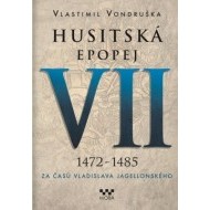 Husitská epopej VII. 1472 -1485 - cena, srovnání