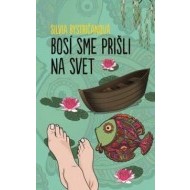 Bosí sme prišli na svet - cena, srovnání