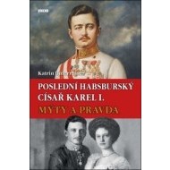 Poslední habsburský císař Karel I. - cena, srovnání