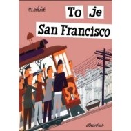 To je San Francisco