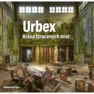 Urbex: Krása ztracených míst - cena, srovnání