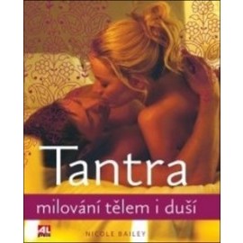 Tantra - Milování tělem i duší