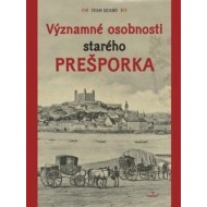 Významné osobnosti starého Prešporka - cena, srovnání