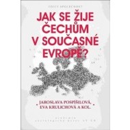 Jak se žije Čechům v současné Evropě? - cena, srovnání