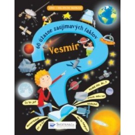 Vesmír – 60 úžasne zaujímavých faktov