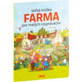 Veľká knižka Farma pre malých rozprávačov