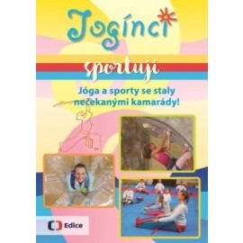 Jogínci sportují