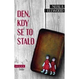 Den, kdy se to stalo