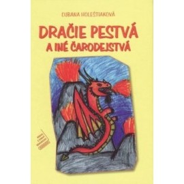 Dračie pestvá a iné čarodejstvá