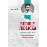 Rudolf Jedlička - Samaritán v bílém plášti - cena, srovnání