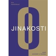 O jinakosti (aneb Hovory v taxíku) - cena, srovnání