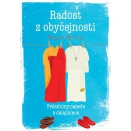 Radost z obyčejnosti