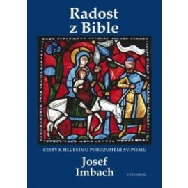 Radost z Bible - Cesty k hlubšímu porozumění sv. Písmu