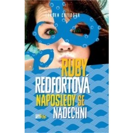 Ruby Redfortová: Naposledy se nadechni