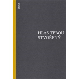 Hlas tebou stvořený