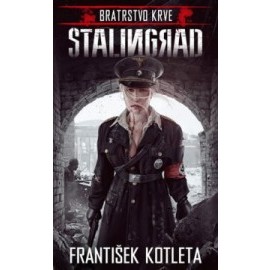 Stalingrad - Bratrstvo krve