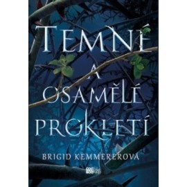 Temné a osamělé prokletí