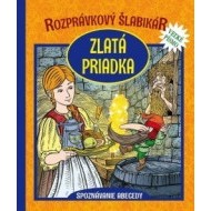 Rozprávkový šlabikár - Zlatá priadka - cena, srovnání