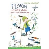 Flórin prírodný ateliér - cena, srovnání