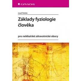 Základy fyziologie člověka pro nelékařské zdravotnické obory