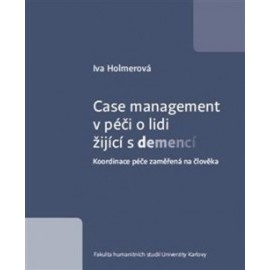 Case management v péči o lidi žijící s demencí