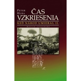 Čas vzkriesenia - Keď národ umieral II