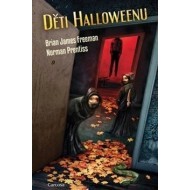 Děti Halloweenu - cena, srovnání