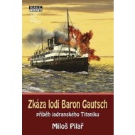 Zkáza lodi Baron Gautsch - cena, srovnání