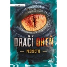 Dračí oheň - Proroctví