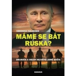 Máme se bát Ruska?