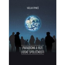 Paradigma a vize lidské společnosti