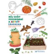 Záhradka - Môj zošit pozorovaní a aktivít - cena, srovnání