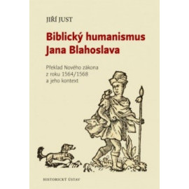 Biblický humanismus Jana Blahoslava