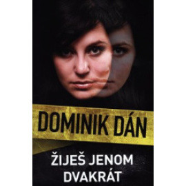 Žiješ jenom dvakrát