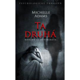 Ta druhá (Michelle Adams)