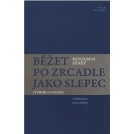 Běžet po zrcadle jako slepec