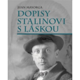 Dopisy Stalinovi s láskou