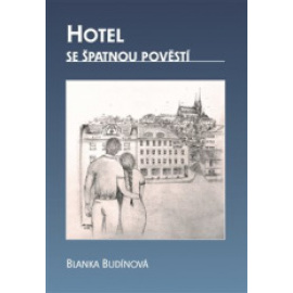 Hotel se špatnou pověstí