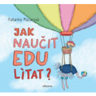 Jak naučit Edu lítat? - cena, srovnání