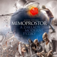 Mimoprostor a základy moderní fyziky - cena, srovnání