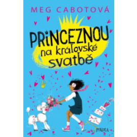 Princeznou na královské svatbě