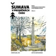 Šumava v proměnách času II. - cena, srovnání