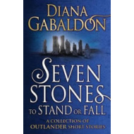 Seven Stones to Stand or Fall: A Collection of Outlander Short Stories - cena, srovnání