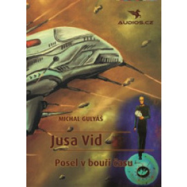 Jusa Vid - Posel v bouři času