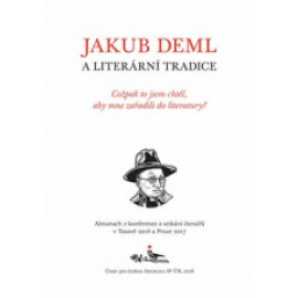 Jakub Deml a literární tradice