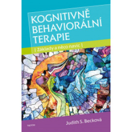 Kognitivně behaviorální terapie - Základy a něco navíc